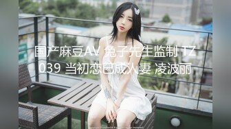 探花系列-约了个刚下海的可爱型女生