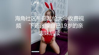 极品清纯人形小母狗调教✿肛交口爆吞精，00后清纯系反差小母狗背着男友出轨吃鸡巴被大鸡巴爸爸调教！