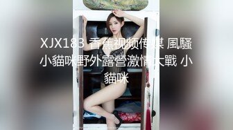 青春無敵⭐推特9萬粉極品可甜可鹽大奶小可愛【崽崽】520VIP群私拍，超市車場大街上露出，抖音風裸舞，道具紫薇～稀缺資源值得收藏