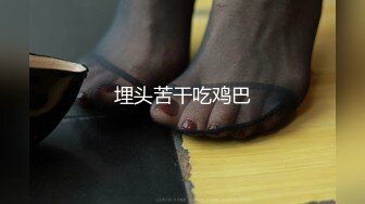 专搞院校在读的漂亮学生妹 跳蛋玩BB让嫩妹小脚玩鸡巴