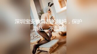 001_《监控破解》小伙带着漂亮女友酒店开房各种姿势啪啪啪