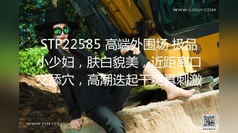 《顶级震撼✿极品骚婊》最新流出万狼求购OnlyFans地狱调教大咖【狗王】付费解锁私拍~骚母狗户外爬行露出啪啪双通无水原画