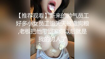 女护士系列之淫荡3p反差调教女友