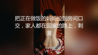 来自江苏的19岁小美女，水多人骚，各种性爱姿势在她身上来一遍，精彩刺激秒硬