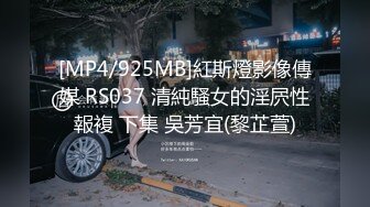 表哥扶贫站街女路边按摩店挑了个女技师整个400块一条龙全套啪啪服务