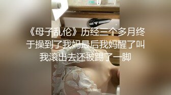 【新片速遞】❤️技术型大神专门尾随性感短裙美女CD极品女神超短清凉包臀裙自带长腿特效！屁股打颤[565MB/MP4/07:56]