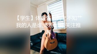 清晨啪小骚女,出租屋中啪啪，完事后很细致的打扫战场